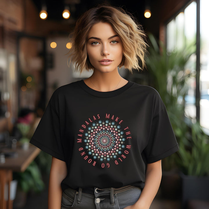 T-shirt Mandalas Make The World Go Round